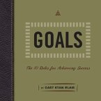 Goals Lib/E: The 10 Rules for Achieving Success