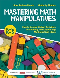 Mastering Math Manipulatives, Grades K-3 - Moore, Sara Delano (Mathematics Consultant); Rimbey, Kimberly Ann