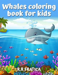 Whales coloring book for kids - Fratica, R R