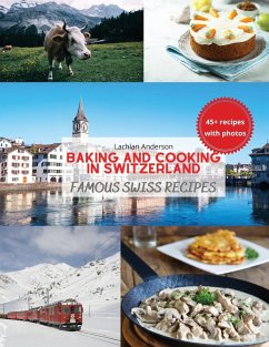 Baking and Cooking in Switzerland - Anderson, Lachlan