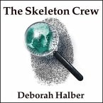 The Skeleton Crew Lib/E: How Amateur Sleuths Are Solving America's Coldest Cases