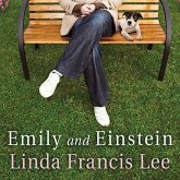 Emily and Einstein Lib/E: A Novel of Second Chances