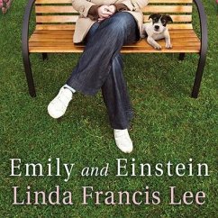 Emily and Einstein Lib/E: A Novel of Second Chances - Lee, Linda Francis