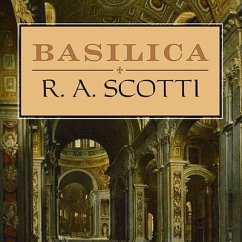 Basilica Lib/E: The Splendor and the Scandal: Building St. Peter's - Scotti, R. A.