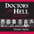 Doctors from Hell Lib/E: The Horrific Account of Nazi Experiments on Humans