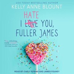 I Hate You, Fuller James - Blount, Kelly Anne