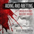 Aiding and Abetting Lib/E: U.S. Foreign Assistance and State Violence