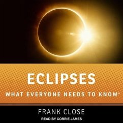 Eclipses Lib/E: What Everyone Needs to Know - Close, Frank