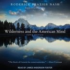 Wilderness and the American Mind Lib/E: Fifth Edition