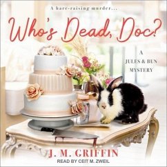 Who's Dead, Doc? - Griffin, J. M.