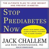 Stop Prediabetes Now Lib/E: The Ultimate Plan to Lose Weight and Prevent Diabetes