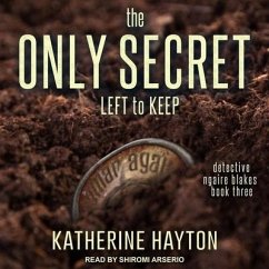 The Only Secret Left to Keep - Hayton, Katherine