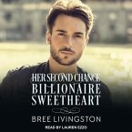Her Second Chance Billionaire Sweetheart Lib/E: A Clean Billionaire Romance