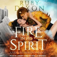 Fire in His Spirit Lib/E - Dixon, Ruby