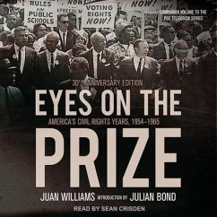 Eyes on the Prize: America's Civil Rights Years, 1954-1965 - Williams, Juan