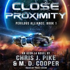Close Proximity - Pike, Chris J.; Cooper, M. D.