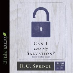 Can I Lose My Salvation? Lib/E - Sproul, R. C.