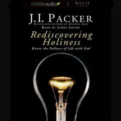 Rediscovering Holiness - Packer, J I