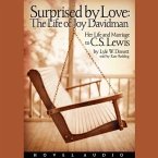 Surprised by Love Lib/E: Her Life and Marriage to C.S. Lewis
