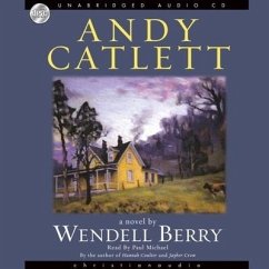 Andy Catlett: Early Travels: A Novel - Berry, Wendell