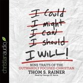 I Will: Nine Habits of the Outwardly Focused Christian