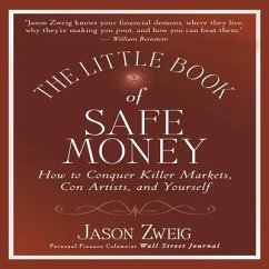 The Little Book of Safe Money Lib/E - Zweig, Jason