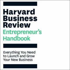 The Harvard Business Review Entrepreneur's Handbook - Harvard Business Review