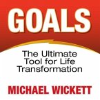 Goals Lib/E: The Ultimate Tool for Life Transformation