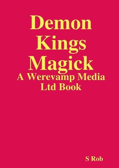 Demon Kings Magick - Rob, S.