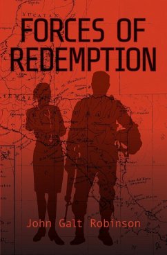 Forces of Redemption - Robinson, John Galt