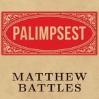 Palimpsest: A History of the Written Word