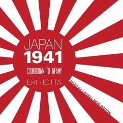 Japan 1941 Lib/E: Countdown to Infamy - Hotta, Eri
