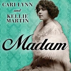 Madam: A Novel of New Orleans - Lynn, Cari; Martin, Kellie