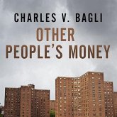Other People's Money Lib/E: Inside the Housing Crisis and the Demise of the Greatest Real Estate Deal Ever Made