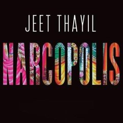Narcopolis - Thayil, Jeet