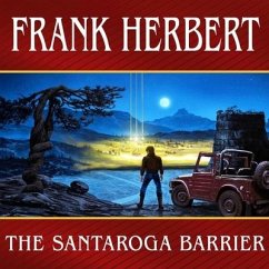 The Santaroga Barrier Lib/E - Herbert, Frank