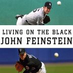 Living on the Black: Two Pitchers, Two Teams, One Season to Remember