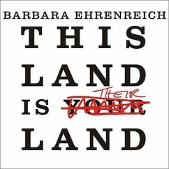 This Land Is Their Land Lib/E - Ehrenreich, Barbara