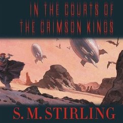 In the Courts of the Crimson Kings Lib/E - Stirling, S. M.