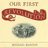 Our First Revolution Lib/E: The Remarkable British Upheaval That Inspired America's Founding Fathers