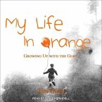 My Life in Orange Lib/E: Growing Up with the Guru