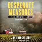 Desperate Measures: An Emp Survival Story