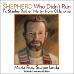 The Shepherd Who Didn't Run Lib/E