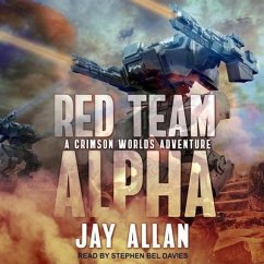 Red Team Alpha: A Crimson Worlds Adventure - Allan, Jay