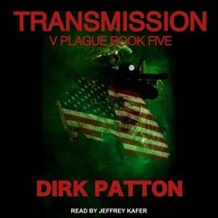 Transmission: V Plague Book 5 - Patton, Dirk