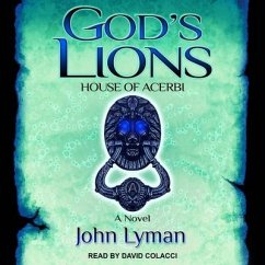 God's Lions: Rise of the Beast - Lyman, John