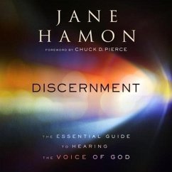 Discernment Lib/E: The Essential Guide to Hearing the Voice of God - Hamon, Jane