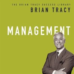 Management Lib/E: The Brian Tracy Success Library - Tracy, Brian