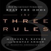 The Three Rules Lib/E: How Exceptional Companies Think