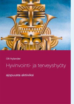 Hyvinvointi- ja terveyshyöty - Nylander, Olli